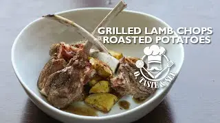 Lamb Chops with Roasted Potatoes - O Taste & See - Season 3 Episode 09