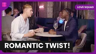 First Date Jitters! - Love Squad - Dating Show