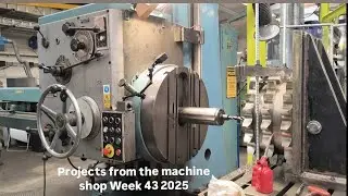 Projects from the machine shop week 43 2025 ASMR machining on old manual machines 