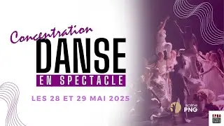 Spectacle de danse de fin d'année (28 et 29 mai 2025)