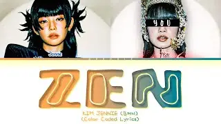 [KARAOKE] JENNIE - 'ZEN' You as a member (COLOR CODED LYRICS)