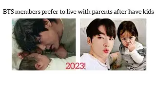 BTS members who prefer to live with parents after have kids 😁|| #bts  #army #jungkook #taehyung