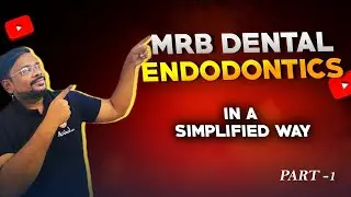 MRB Dental Exam | Endodontics Important Topics Explained by Dr. Karthikeyan | Ardent MDS