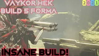 Warframe- Vaykor Hek Build 2021 [5 forma] Insane Build