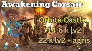 BDO | Awakening Corsair - 392ap | Orbita Castle| 14.6 k lv2 (22k agris)