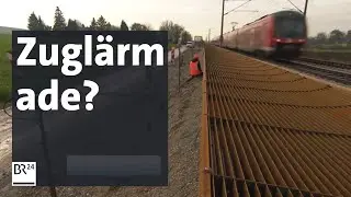 Bahn testet neuen Lärmschutz | Abendschau | BR24