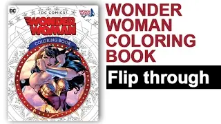 Wonder Woman Coloring Book Flip Through DC Comics Insight Editions