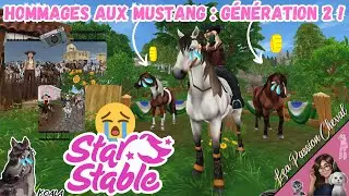 HOMMAGES aux MUSTANG🐎: G&eacute;n&eacute;ration 2🐴🥲| Star Stable Online