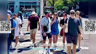 Walking the Heart of the Upper West Side