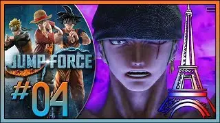 JUMP FORCE [Deutsch/Blind] | Part #04 | Mit Zorro in Paris ♡ | Let's Play
