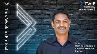 Revolutionizing Payroll: The Earnin Story with Ram Palanappian.