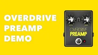 JHS Overdrive Preamp Demo | No Talking