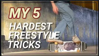 MY TOP 5 HARDEST FREESTYLE TRICKS: Part 1