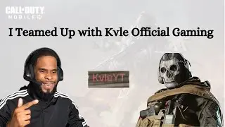I teamed up with Kvle Official Gaming