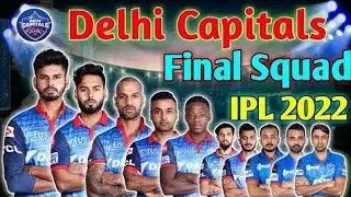 TATA IPL 2022 Delhi Capitals Confirm Team Squad Announced | DC All Player List 2022 AHMADI NEWS