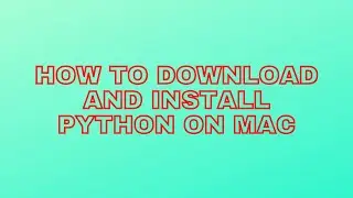 How to install python on mac |download and install python on mac |Code With Programmers