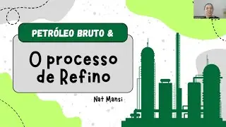 O Refino do Petróleo Bruto (Videoaula para Ensino Médio) 🛢️📚| Nat Mansi