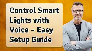 Control Smart Lights with Voice &ndash; Easy Setup Guide