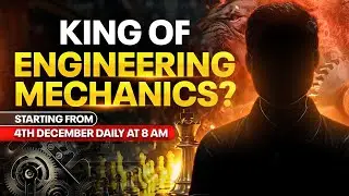 आ रहे है King Of Engineering Mechanics | GATE 2026 Crash Course