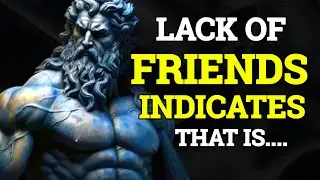 Lack of Friends Indicates That Marcus Aurelius Stoicism