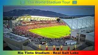 America First Field (Rio Tinto Stadium) - Real Salt Lake - The World Stadium Tour