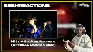 Sesh Reactions // Hiltz - Snakey Runners (OFFICIAL MUSIC VIDEO)