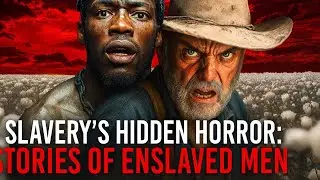 Slavery&rsquo;s Hidden Horror: Stories of Enslaved Men| Black History