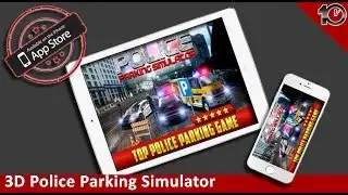 3D Police Parking Simulator Game iPhone/iPad GamePlay