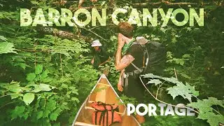 Barron Canyon | Deep in Algonquin with the lads