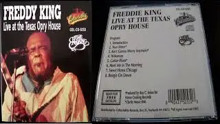 Freddie King &ndash; The Texas Cannonball - Live At The Texas Opry House