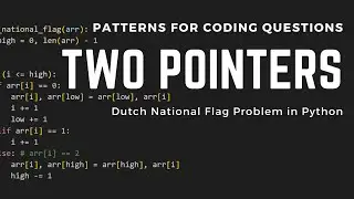 Patterns for Coding Questions: Two Pointers (Dutch National Flag) in Python