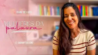 CLUBE DO LIVRO MULHERES DA PALAVRA