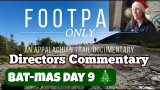 Bat-mas Day 9: AT Documentary (Director's Commentary)