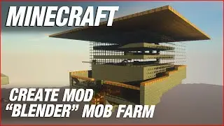 Create Mod: Mob Farm "The Blender"