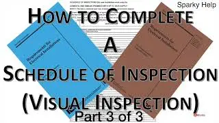 How to Complete a Schedule of Inspections 3 of 3