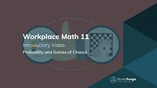 StudyForge: Workplace Math 11 - Probability and Games of Chance