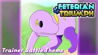Trainer Battle! | Feterian Triumph OST