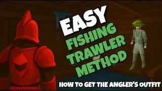 Fishing Trawler Made Easy &ndash; How to Get the Angler&rsquo;s Outfit (OSRS HCIM FRIENDLY 2025)