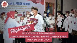 HIGHLIGHTS PELANTIKAN PENGUKUHAN DPC PAPPRI LOBAR #papprilombokbarat #Pelantikan