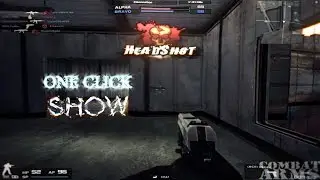 GOA-TeMa- ONE CLICK SHOW #1 l COMBAT ARMS
