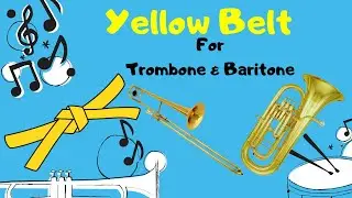 Yellow Belt For Trombone & Baritone: Standard of Excellence Book 1