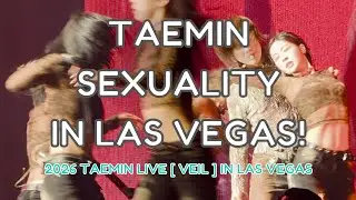 4K - TAEMIN (태민/テミン) - SEXUALITY - 2026 TAEMIN LIVE VEIL IN LAS VEGAS - 직캠 FANCAM - 1/16/26