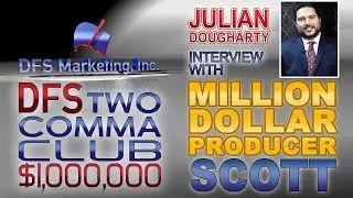 DFS Marketing President Julian Dougharty Interview with MILLION DOLLAR Annuity Producer Scott