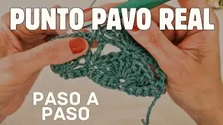 COMO TEJER PUNTO PAVO REAL A CROCHET / TUTORIAL FÁCIL PASO A PASO