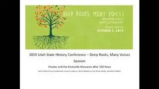 2015 Session - Paiutes and the Circleville Massacre after 150 Years
