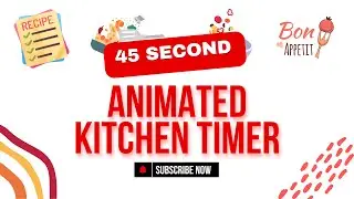 45 Seconds Cooking Timer | Animated Timer with Ticking Sound