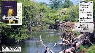 【DTM】【MIDI】DeskTopMusic HANDEL WaterMusic Suite1 03ヘンデル「水上の音楽」