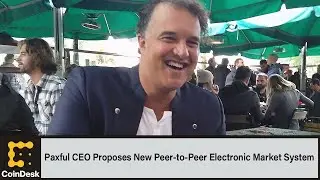 Paxful CEO Proposes New Peer-to-Peer Electronic Market System