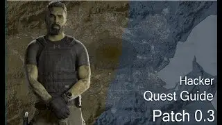 Hacker - Lamang - GZW Patch 0.3 TASK GUIDE - Gray Zone Warfare Winds Of War
