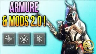 Destiny 2 - ARMURE & MODS 2.0! Comment les obtenir, Farm & Sp&eacute;cificit&eacute;